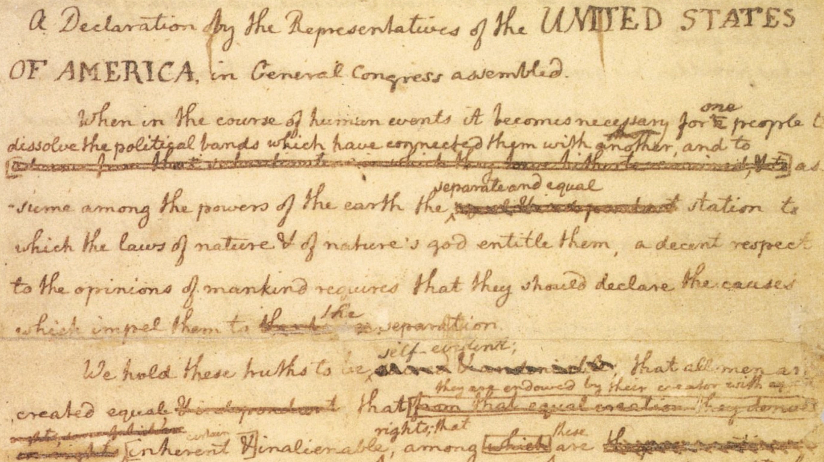 A detail of the handwritten rough draft of the Declaration of Independence, showing the words "sacred & undeniable" struck through and replaced.